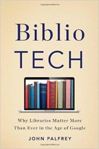 BiblioTech by John Palfrey