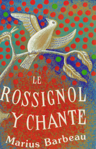 « Le Rossignol y chante »; Couverture du volume de la première partie du répertoire de la chanson folklorique française au Canada; Publié par Marius Barbeau